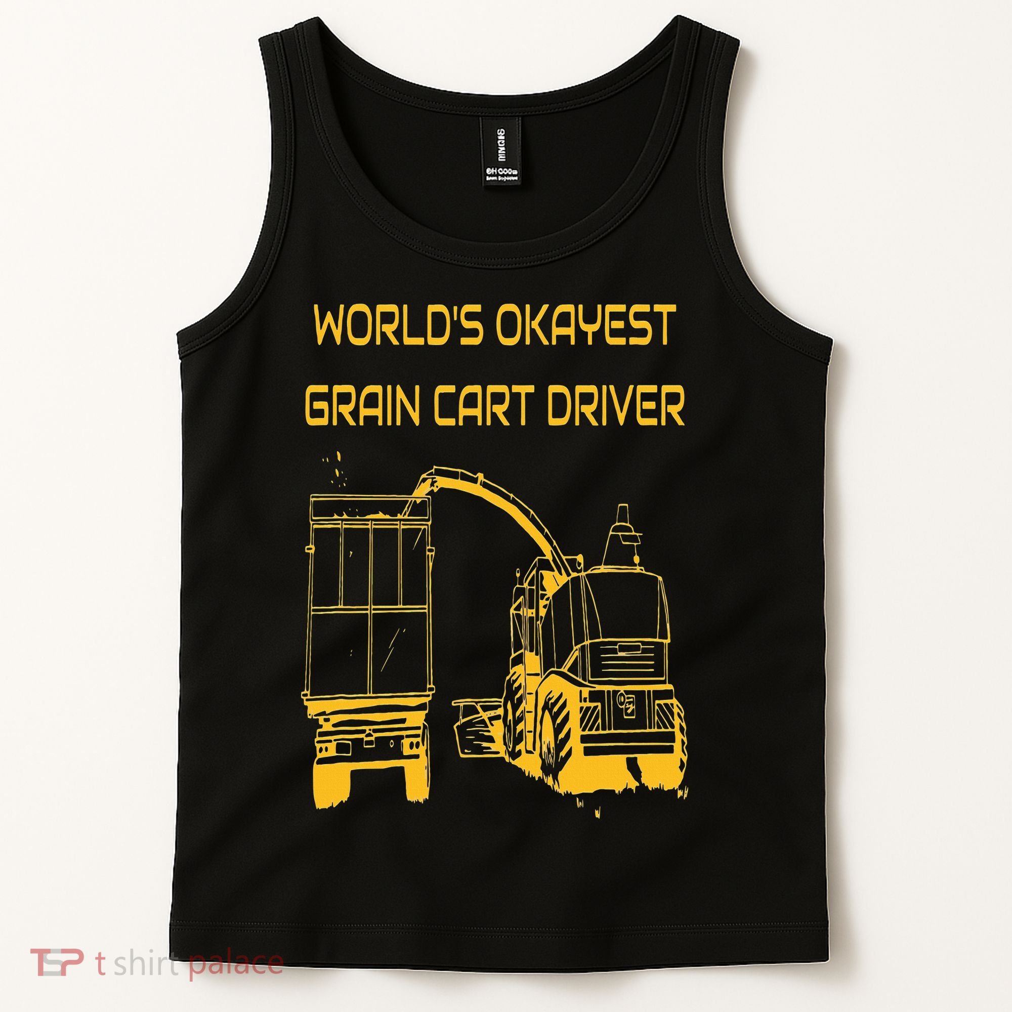 World's Okayest Grain Cart Driver  Fun Farming Tank Top