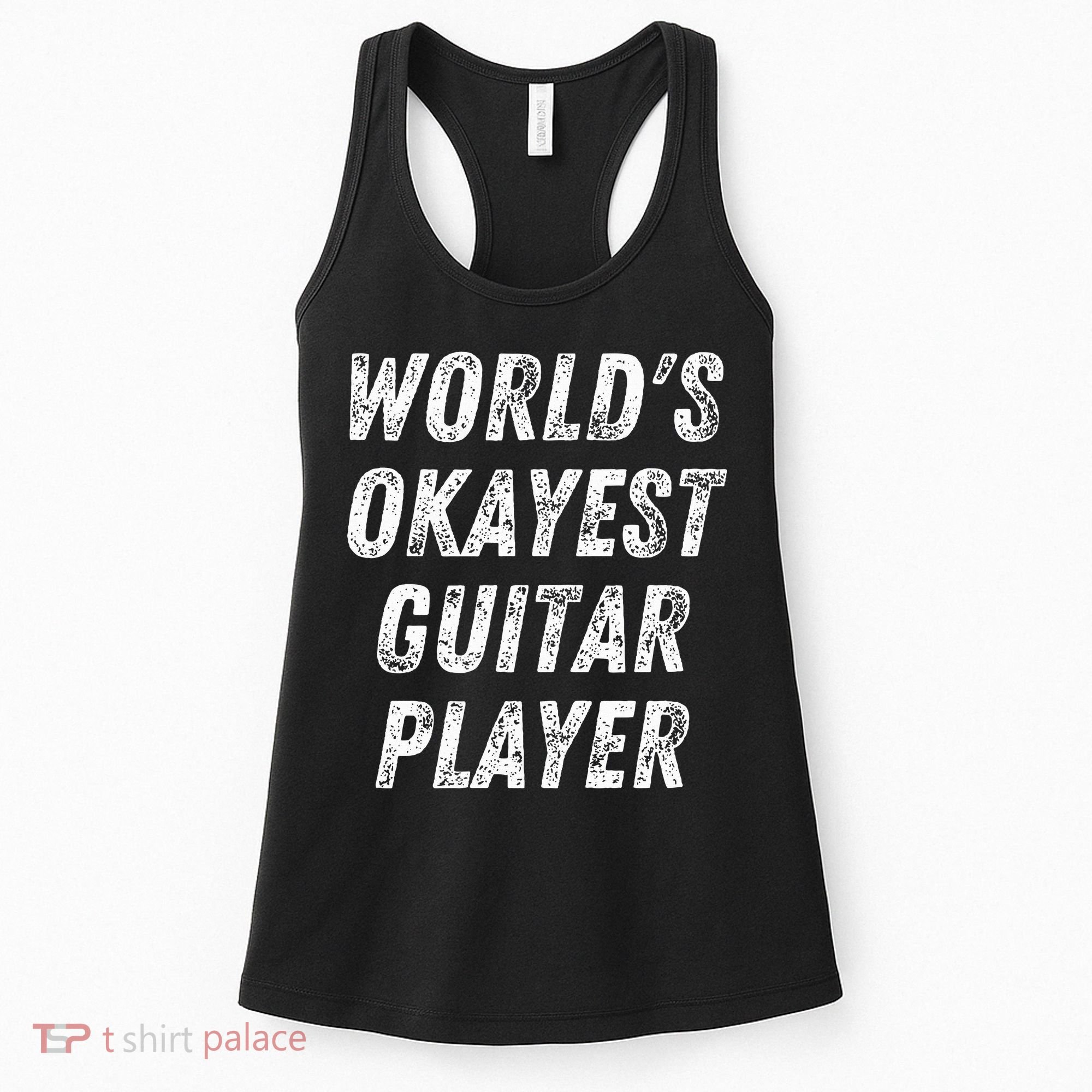 WorldS Okayest Guitar Player Funny Guitarist Guitar Lover Women's Tank Top
