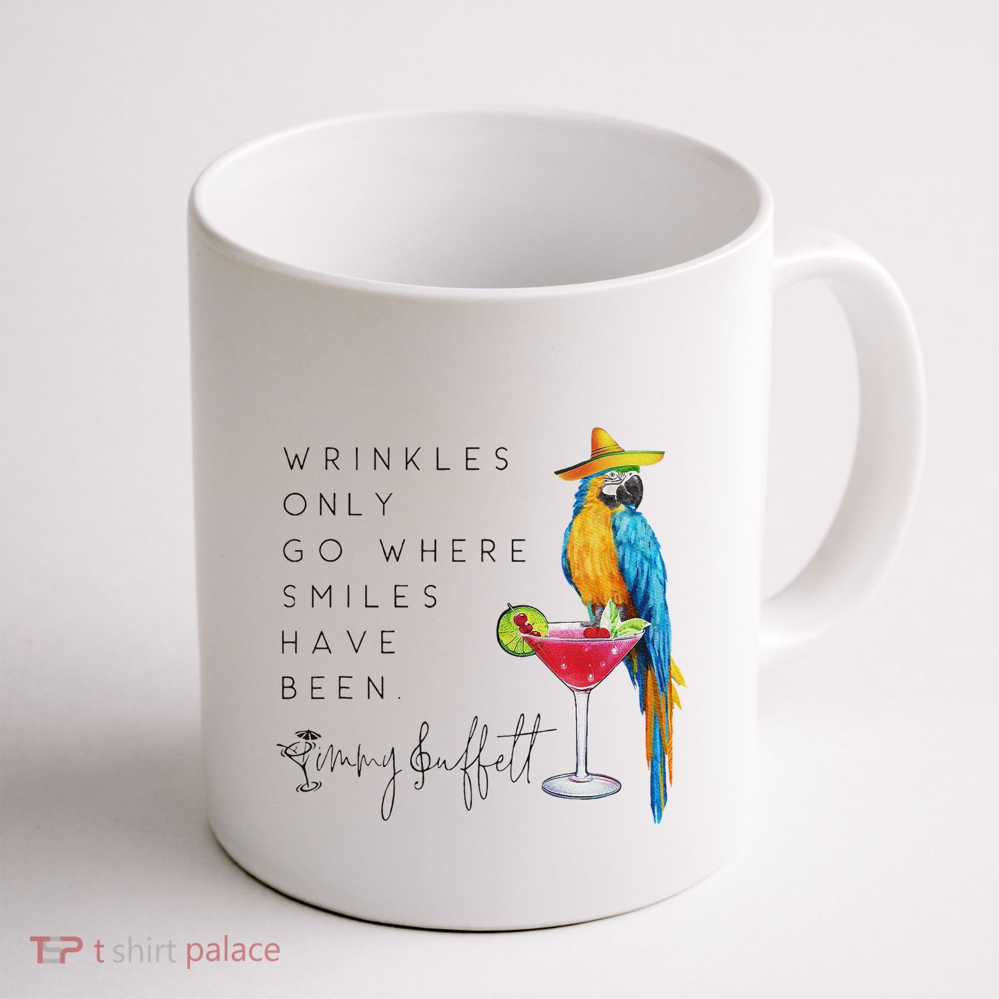 Wrinkles Only Go Where Smiles Have Been Cute Parrot Mexican Coffee Mug