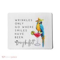Wrinkles Only Go Where Smiles Have Been Cute Parrot Mexican Mousepad thumb 0