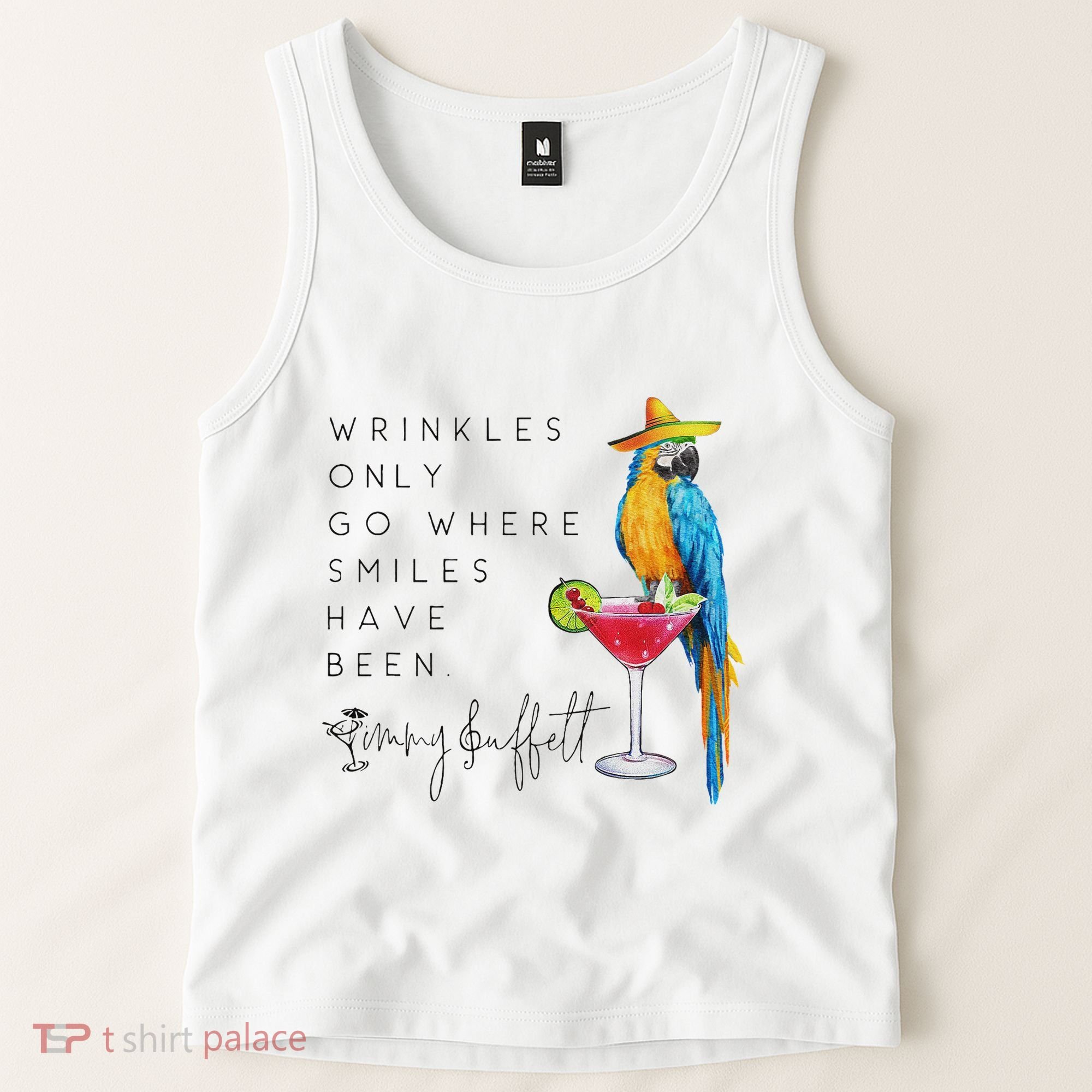 Wrinkles Only Go Where Smiles Have Been Cute Parrot Mexican Tank Top