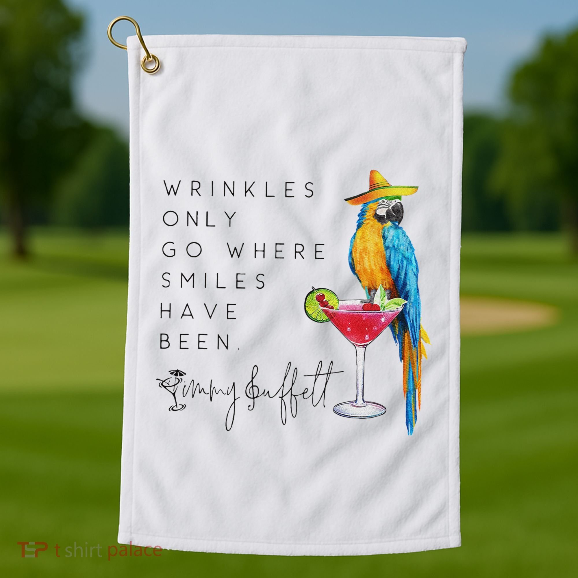 Wrinkles Only Go Where Smiles Have Been Cute Parrot Mexican Golf Towel