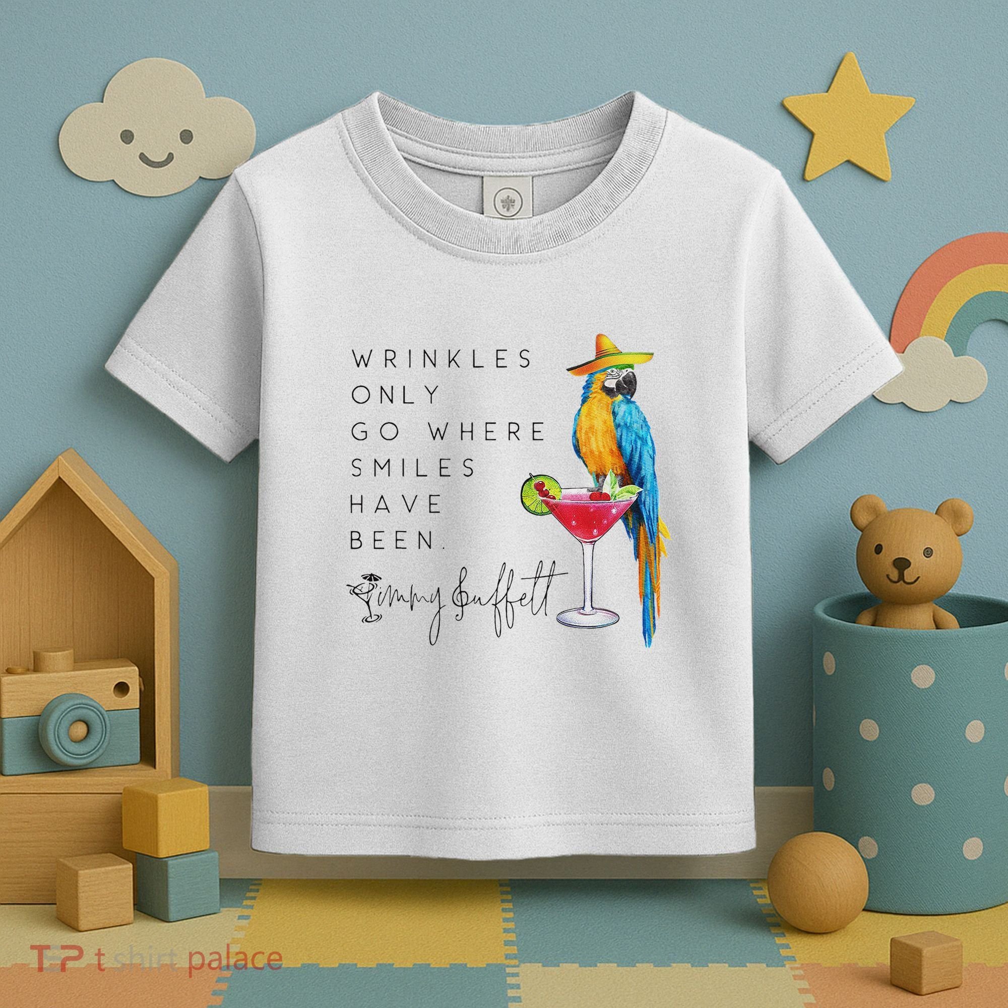 Wrinkles Only Go Where Smiles Have Been Cute Parrot Mexican Toddler T-Shirt