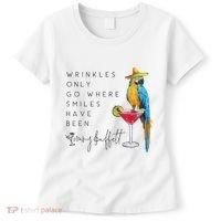 Wrinkles Only Go Where Smiles Have Been Cute Parrot Mexican Women's T-Shirt thumb 0
