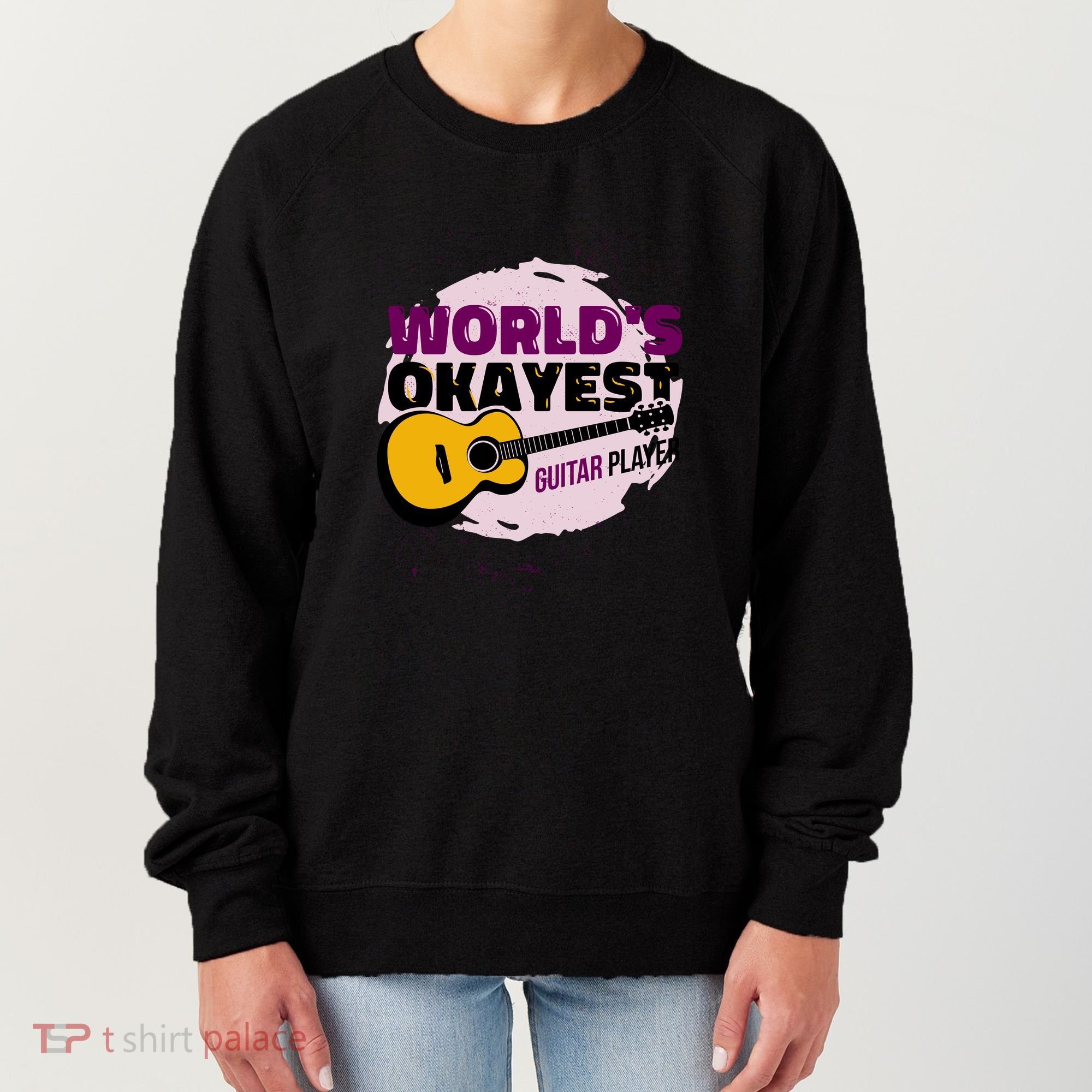 World's Okayest Guitar Player Women's Sweatshirt