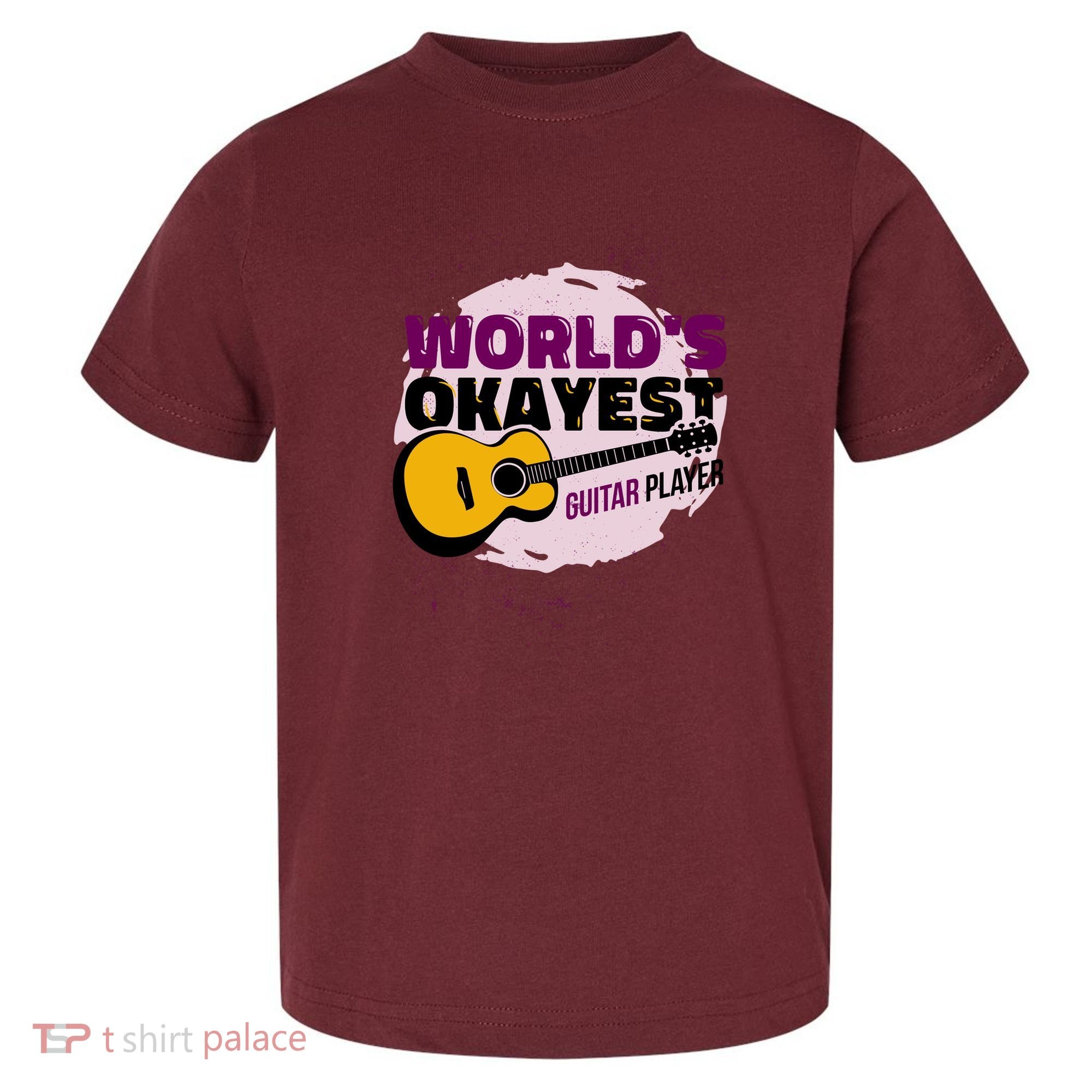 World's Okayest Guitar Player Toddler T-Shirt