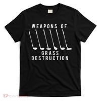 Weapons Of Grass Destruction Golf Lover Golfer Golfing T-Shirt thumb 0