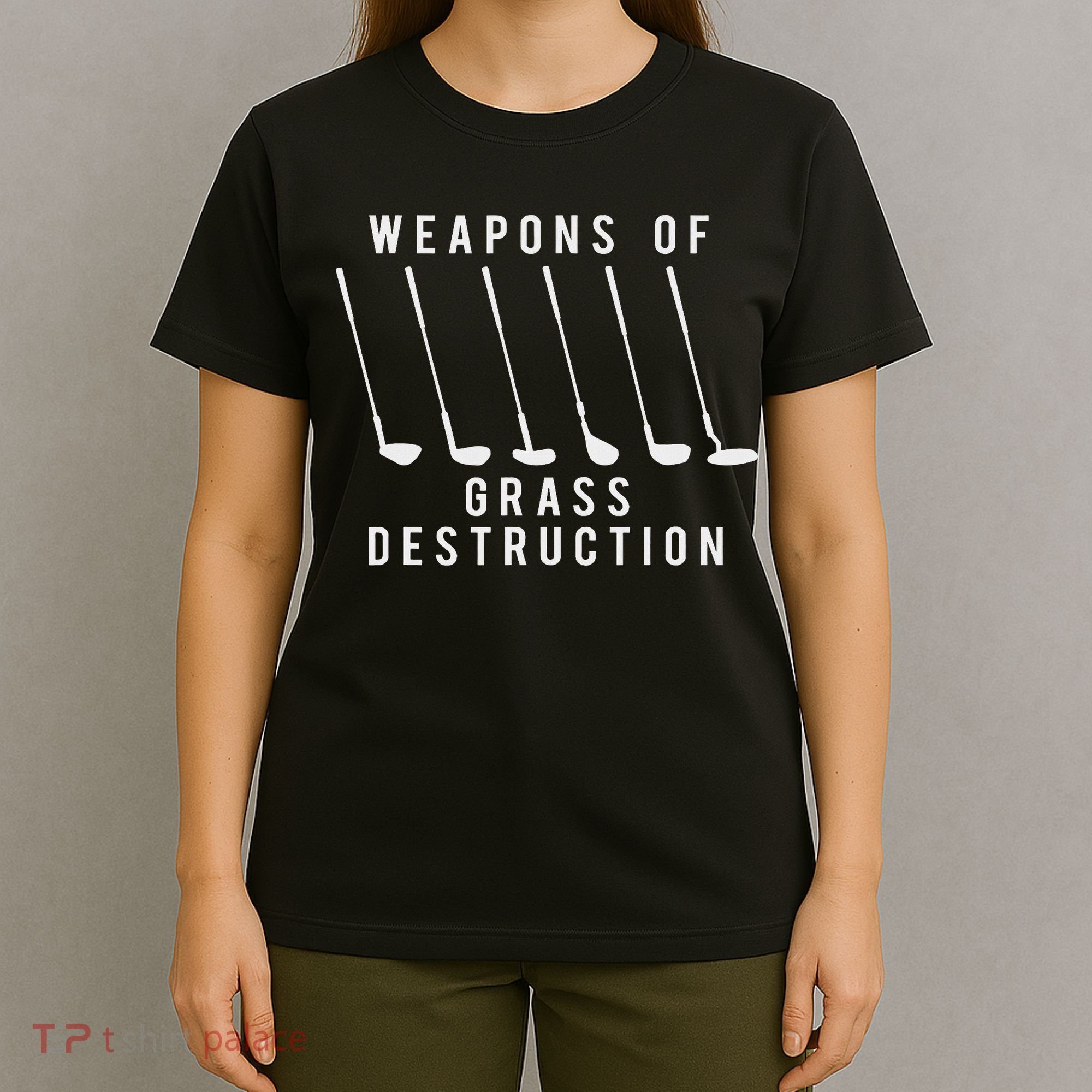 Weapons Of Grass Destruction Golf Lover Golfer Golfing T-Shirt