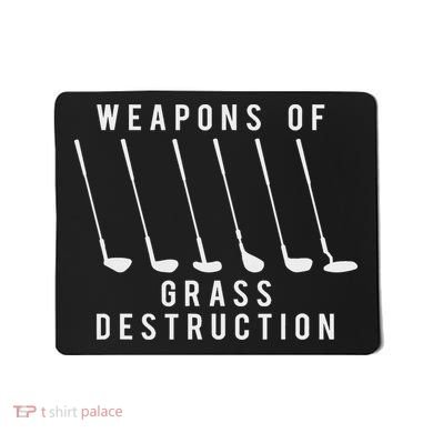 Weapons Of Grass Destruction Golf Lover Golfer Golfing Mousepad