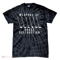 Weapons Of Grass Destruction Golf Lover Golfer Golfing Tie-Dye T-Shirt thumb 0