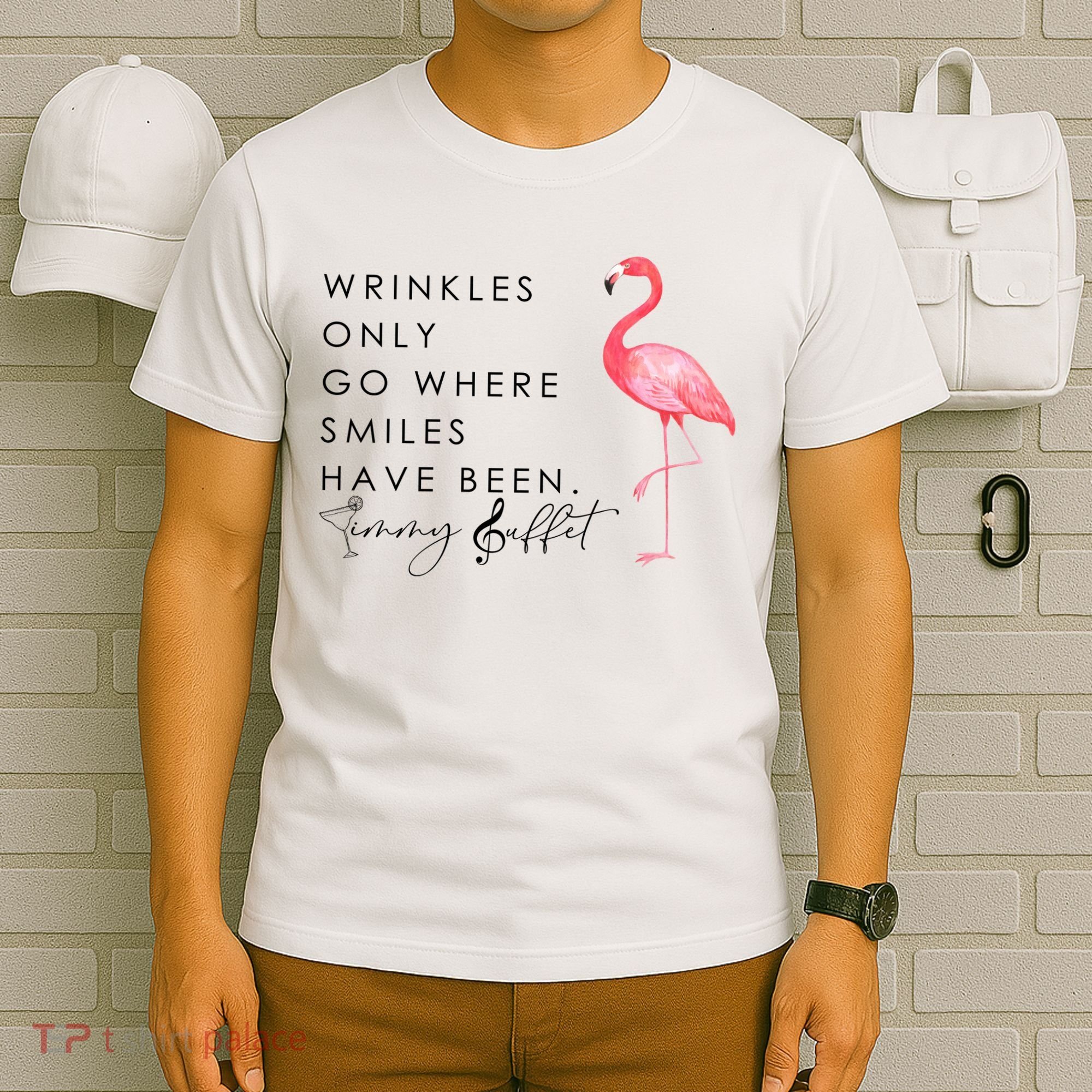 Wrinkles Only Go Where Smiles Have Been Cute Flamingo T-Shirt