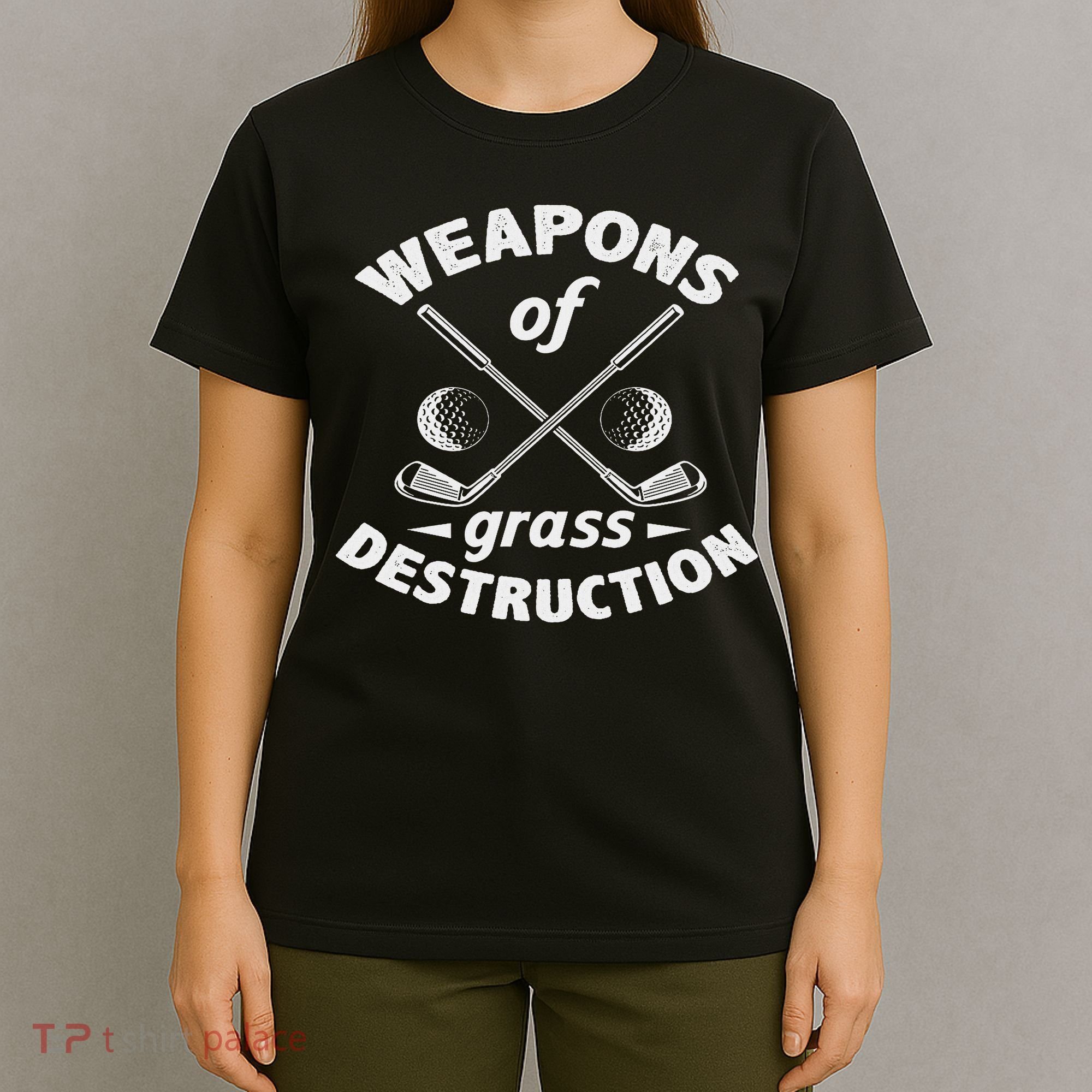 Weapons Of Grass Destruction Golf Golfer Golfing T-Shirt