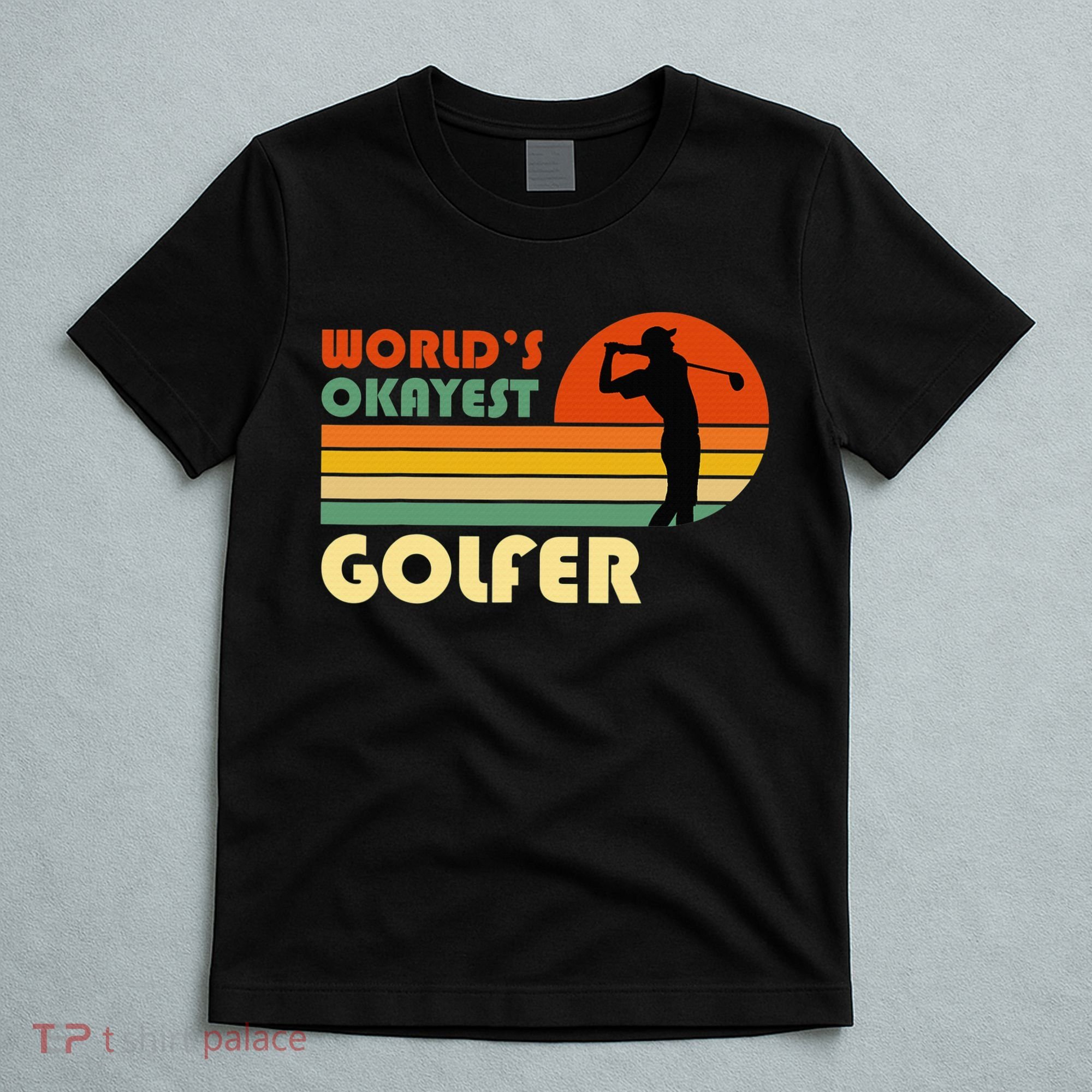 World's Okayest Golfer Funny Golf Retro T-Shirt