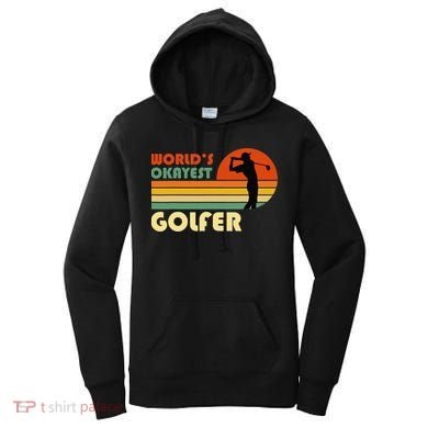 World's Okayest Golfer Funny Golf Retro Women's Hoodie