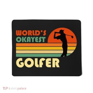World's Okayest Golfer Funny Golf Retro Mousepad