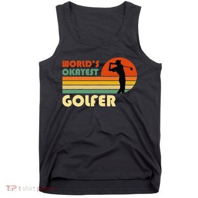 World's Okayest Golfer Funny Golf Retro Tank Top
