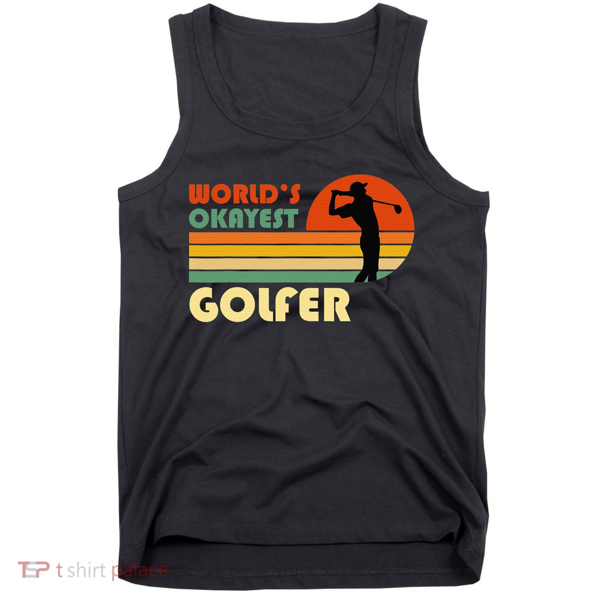 World's Okayest Golfer Funny Golf Retro Tank Top
