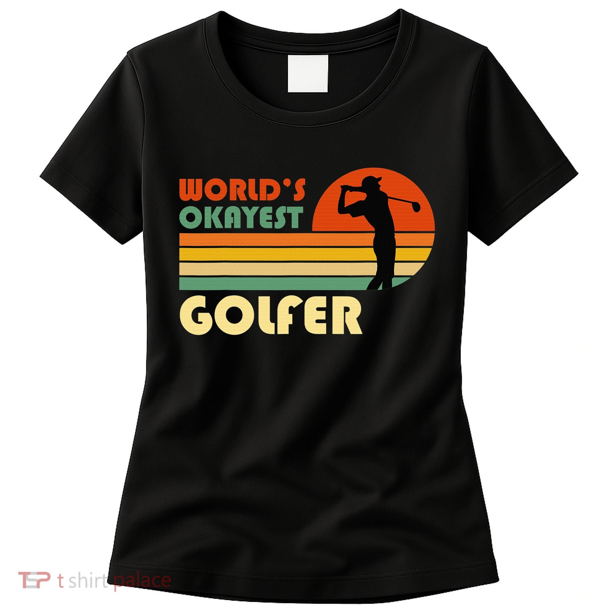 World's Okayest Golfer Funny Golf Retro Women's T-Shirt