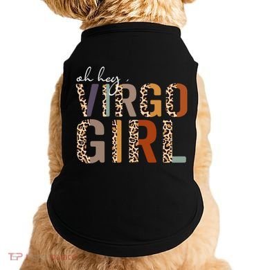 Wo Oh Hey Virgo Leopard August September Birthday Gift Doggie Tank