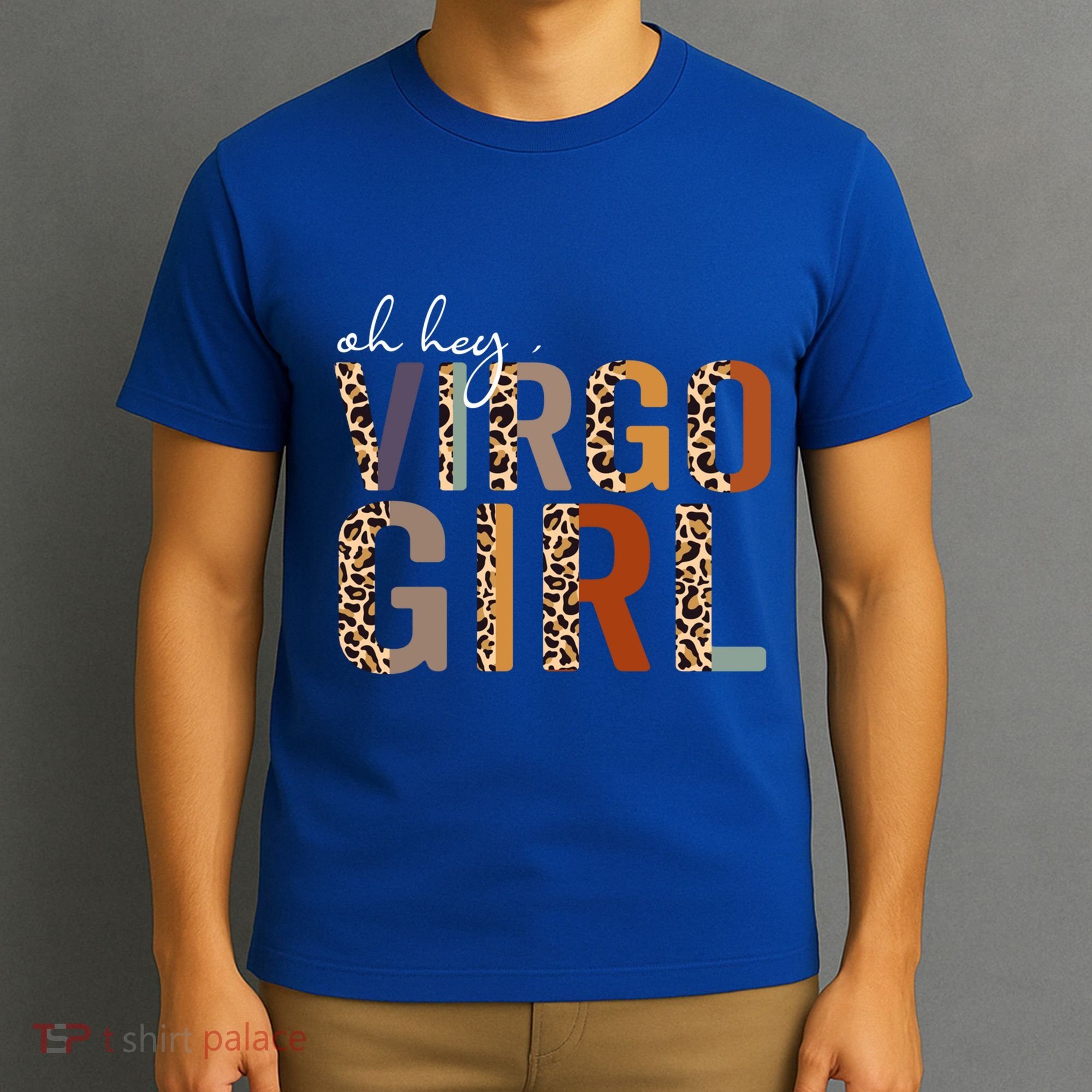 Wo Oh Hey Virgo Leopard August September Birthday Gift T-Shirt