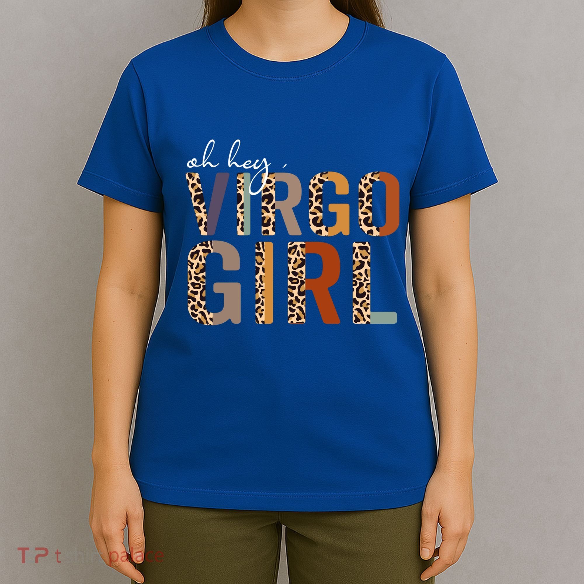Wo Oh Hey Virgo Leopard August September Birthday Gift T-Shirt