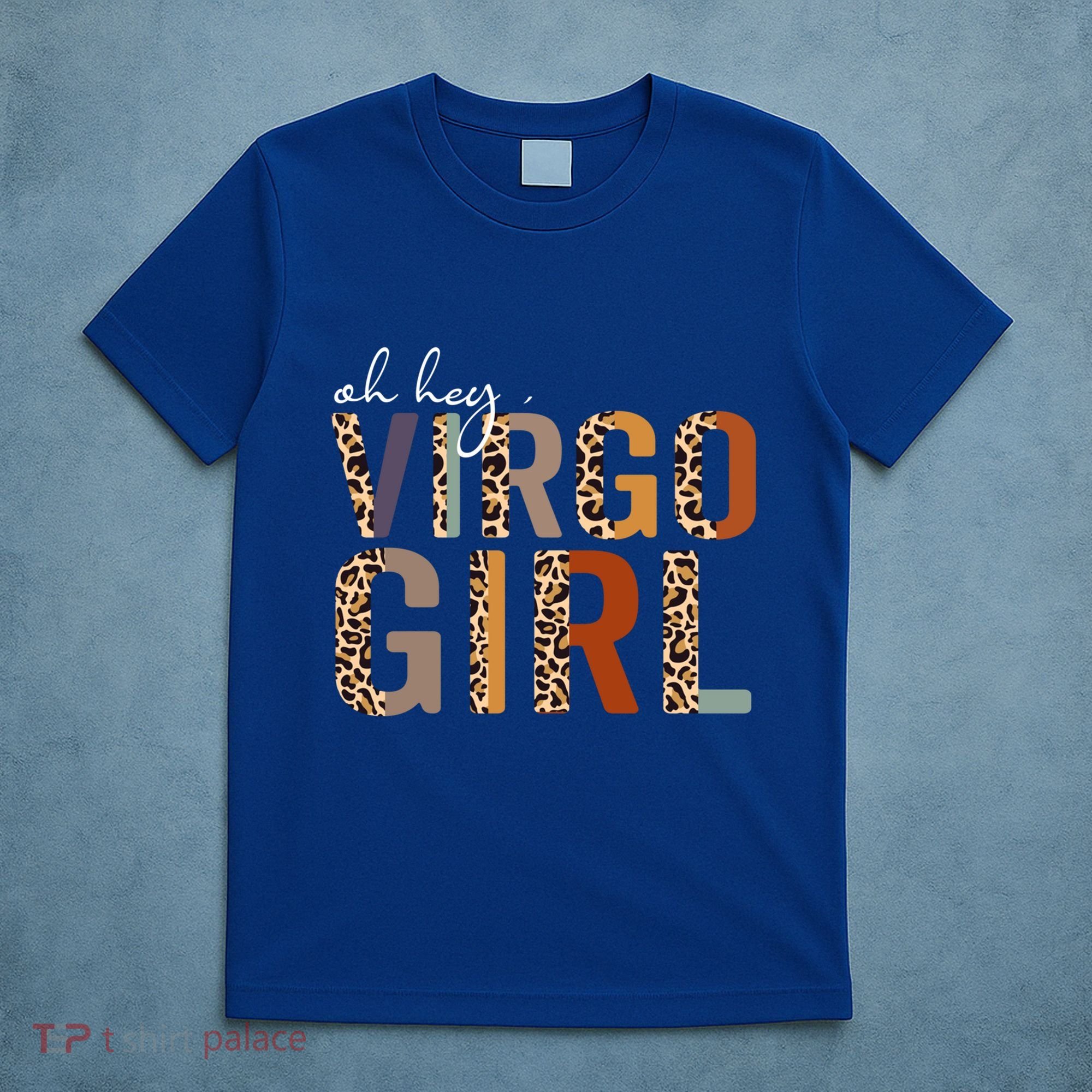 Wo Oh Hey Virgo Leopard August September Birthday Gift T-Shirt