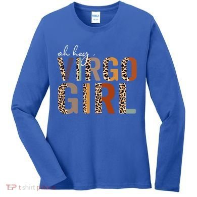 Wo Oh Hey Virgo Leopard August September Birthday Gift Women's Long Sleeve Shirt