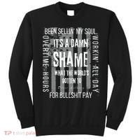 Working Overtime Hours For Bullshit Pay I Wanna Go Home Oliver Anthony Sweatshirt thumb 0