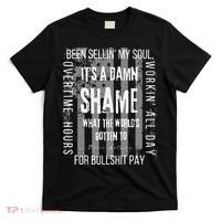 Working Overtime Hours For Bullshit Pay I Wanna Go Home Oliver Anthony T-Shirt thumb 0