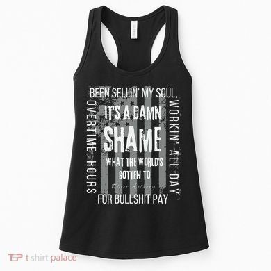 Working Overtime Hours For Bullshit Pay I Wanna Go Home Oliver Anthony Women's Tank Top