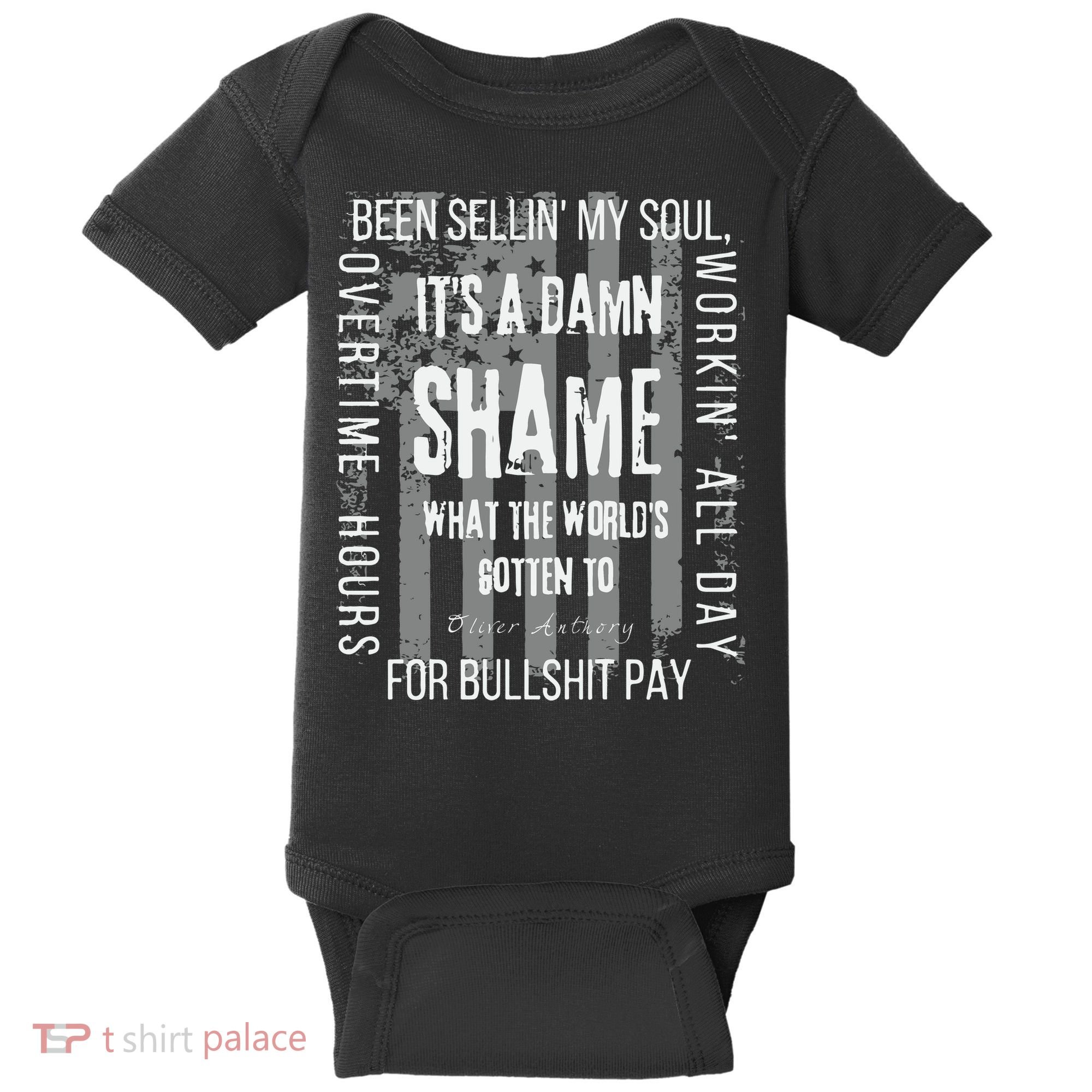 Working Overtime Hours For Bullshit Pay I Wanna Go Home Oliver Anthony Baby Bodysuit