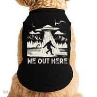 We Out Here Funny Bigfoot Mothman Cryptid Ufo Abduction Doggie Tank thumb 0
