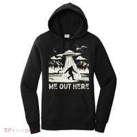 We Out Here Funny Bigfoot Mothman Cryptid Ufo Abduction Women's Hoodie thumb 0