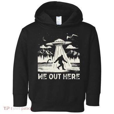 We Out Here Funny Bigfoot Mothman Cryptid Ufo Abduction Toddler Hoodie