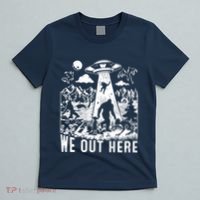 We Out Here Support All Your Local Mythical Cryptid Monsters T-Shirt thumb 5