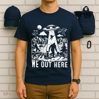 We Out Here Support All Your Local Mythical Cryptid Monsters T-Shirt thumb 6