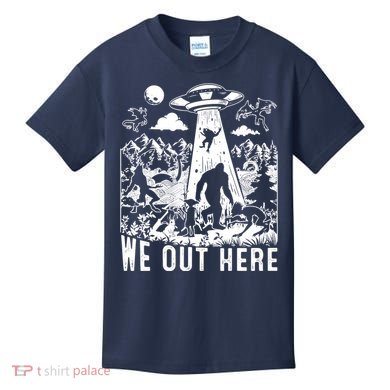 We Out Here Support All Your Local Mythical Cryptid Monsters Kids T-Shirt