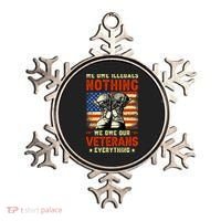 We Owe Illegals Nothing We Owe Our Veterans Everything Ornament thumb 0