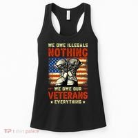 We Owe Illegals Nothing We Owe Our Veterans Everything Women's Tank Top thumb 0