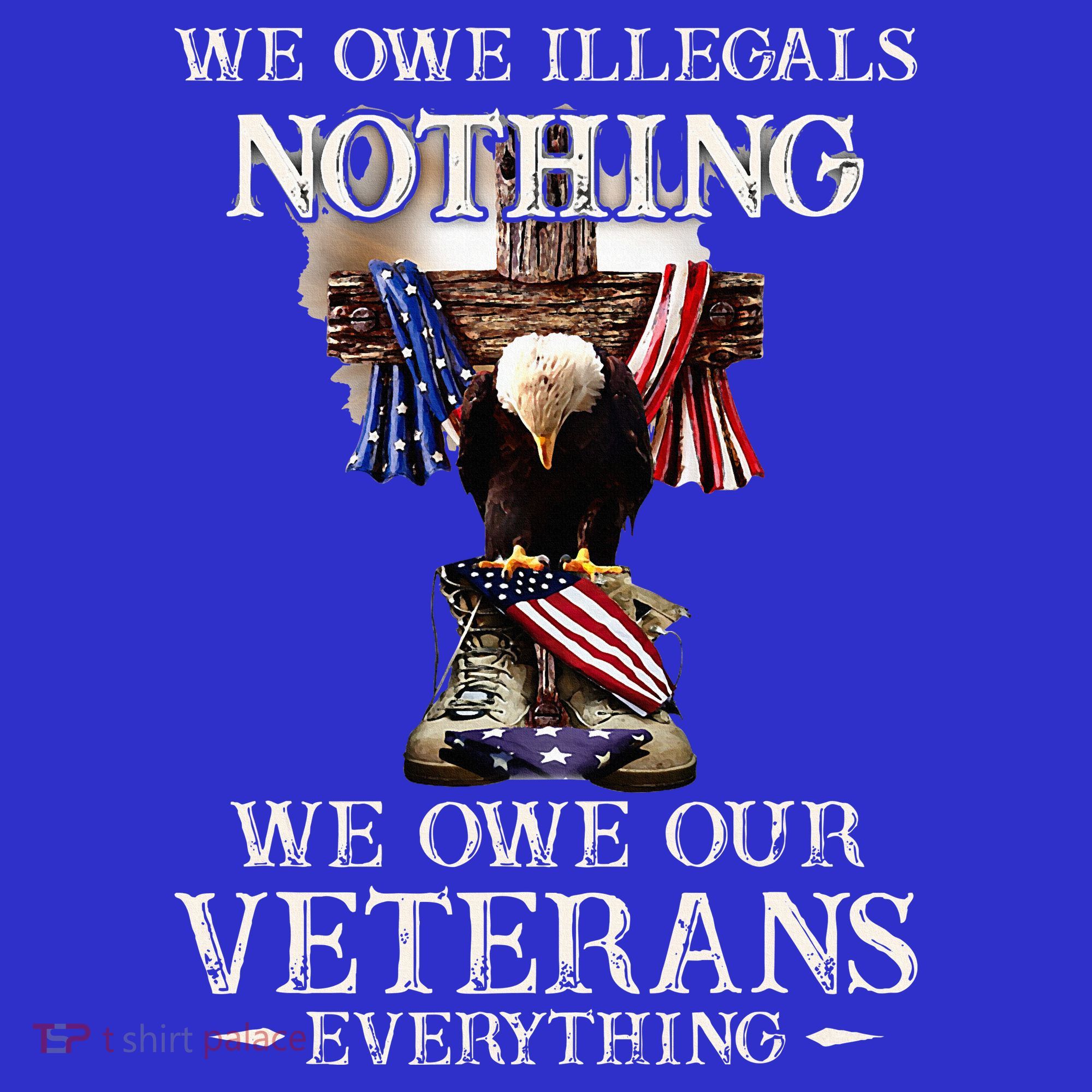 We Owe Illegals Nothing We Owe Our Veterans Everything Mousepad