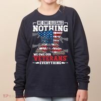 We Owe Illegals Nothing We Owe Our Veterans Everything Women's Sweatshirt thumb 0