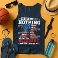 We Owe Illegals Nothing We Owe Our Veterans Everything Tank Top thumb 4