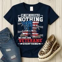 We Owe Illegals Nothing We Owe Our Veterans Everything Women's T-Shirt thumb 3