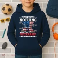 We Owe Illegals Nothing We Owe Our Veterans Everything Kids Hoodie thumb 2