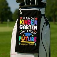 Watch Out Kindergarten Here I Come Future Class Of 2037 Cute Gift Golf Towel thumb 2