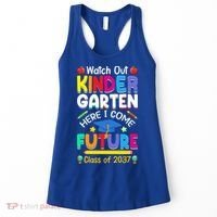 Watch Out Kindergarten Here I Come Future Class Of 2037 Cute Gift Women's Tank Top thumb 0