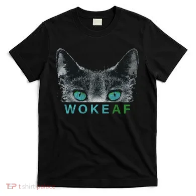Woke AF T-Shirt