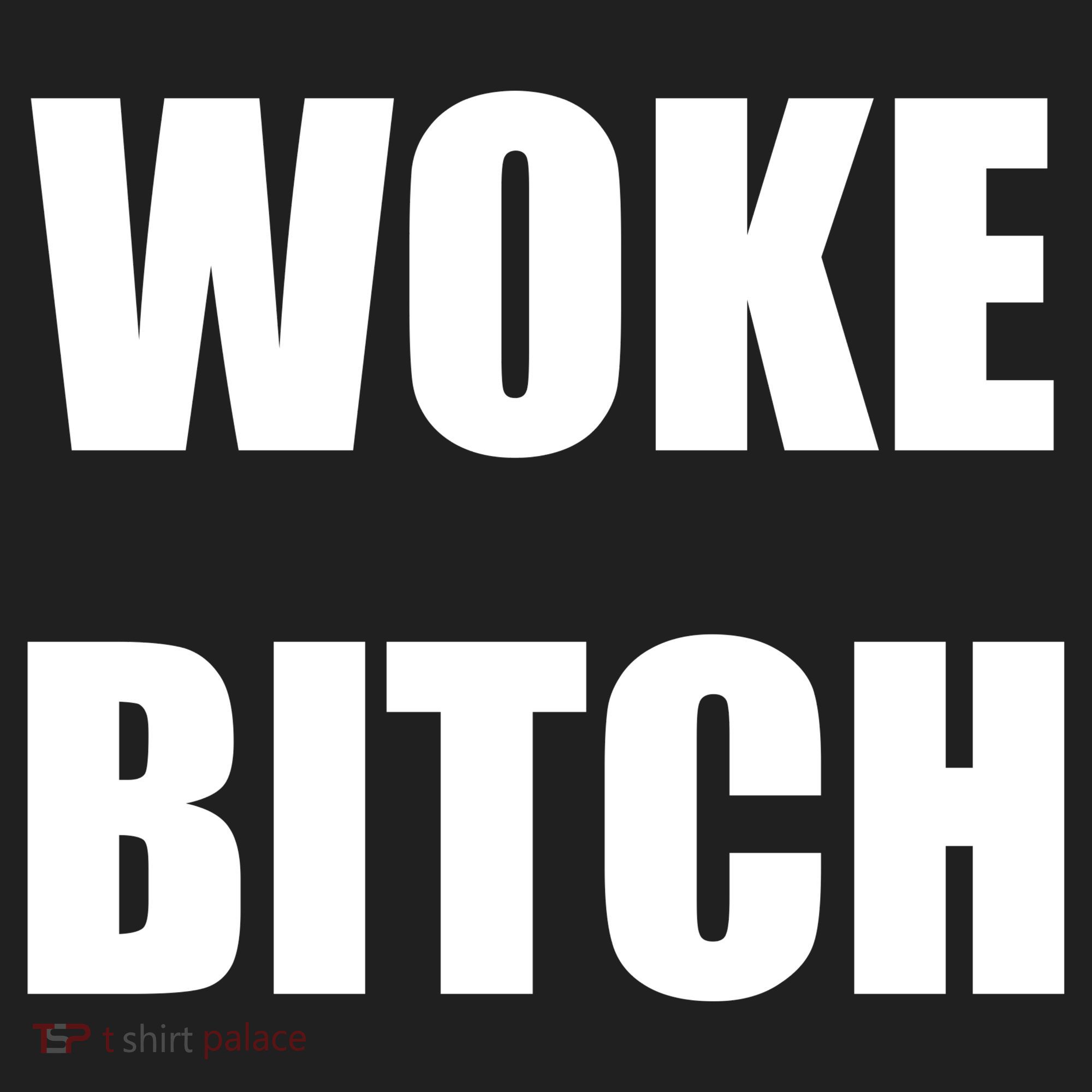 Woke Bitch Women's Sweatshirt