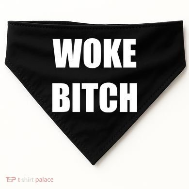 Woke Bitch USA-Made Doggie Bandana