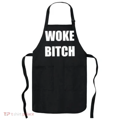 Woke Bitch Apron